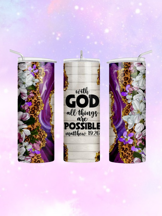 With God All Things Are Possible Tumbler