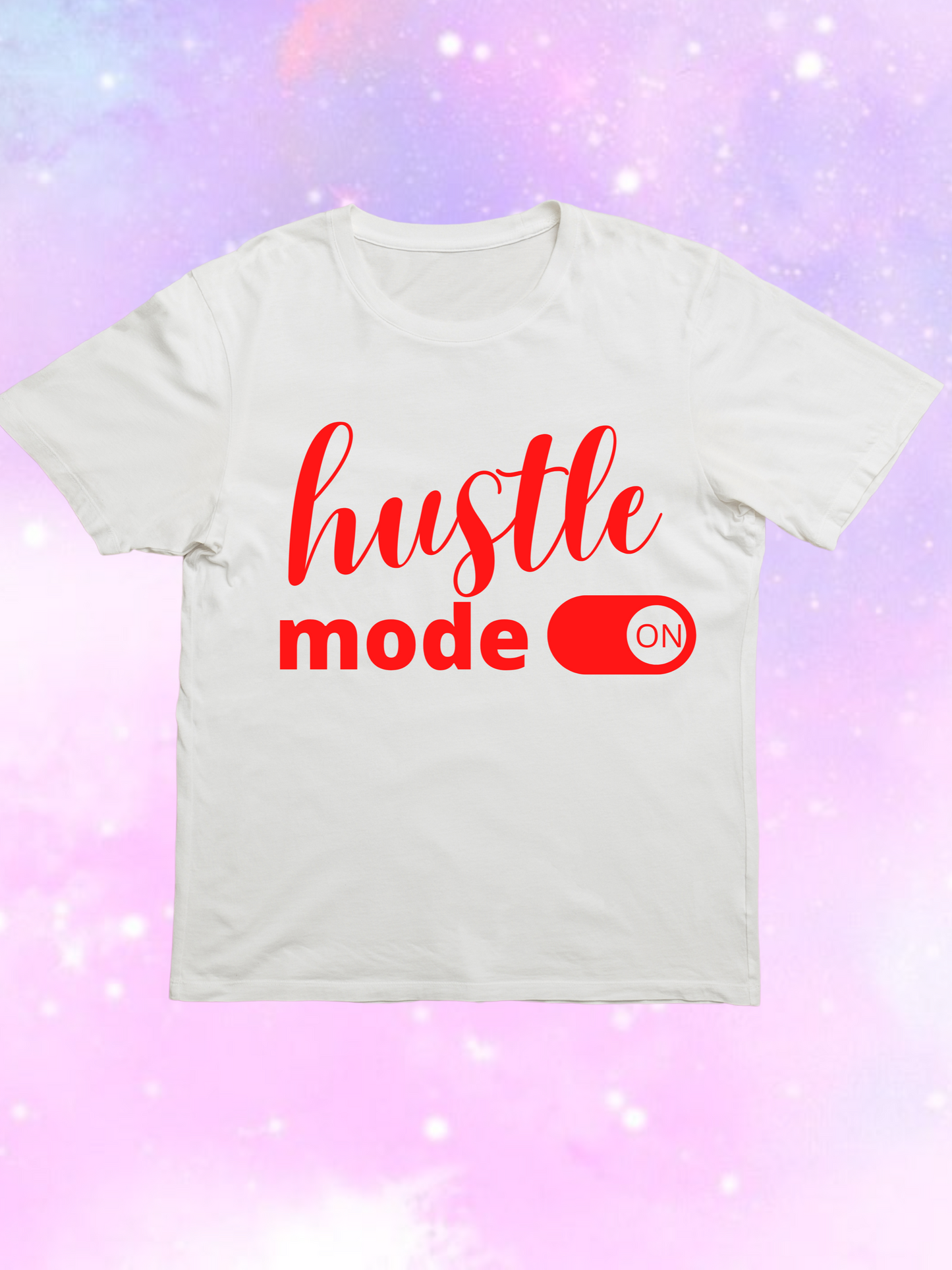 Hustle Mode T-Shirt