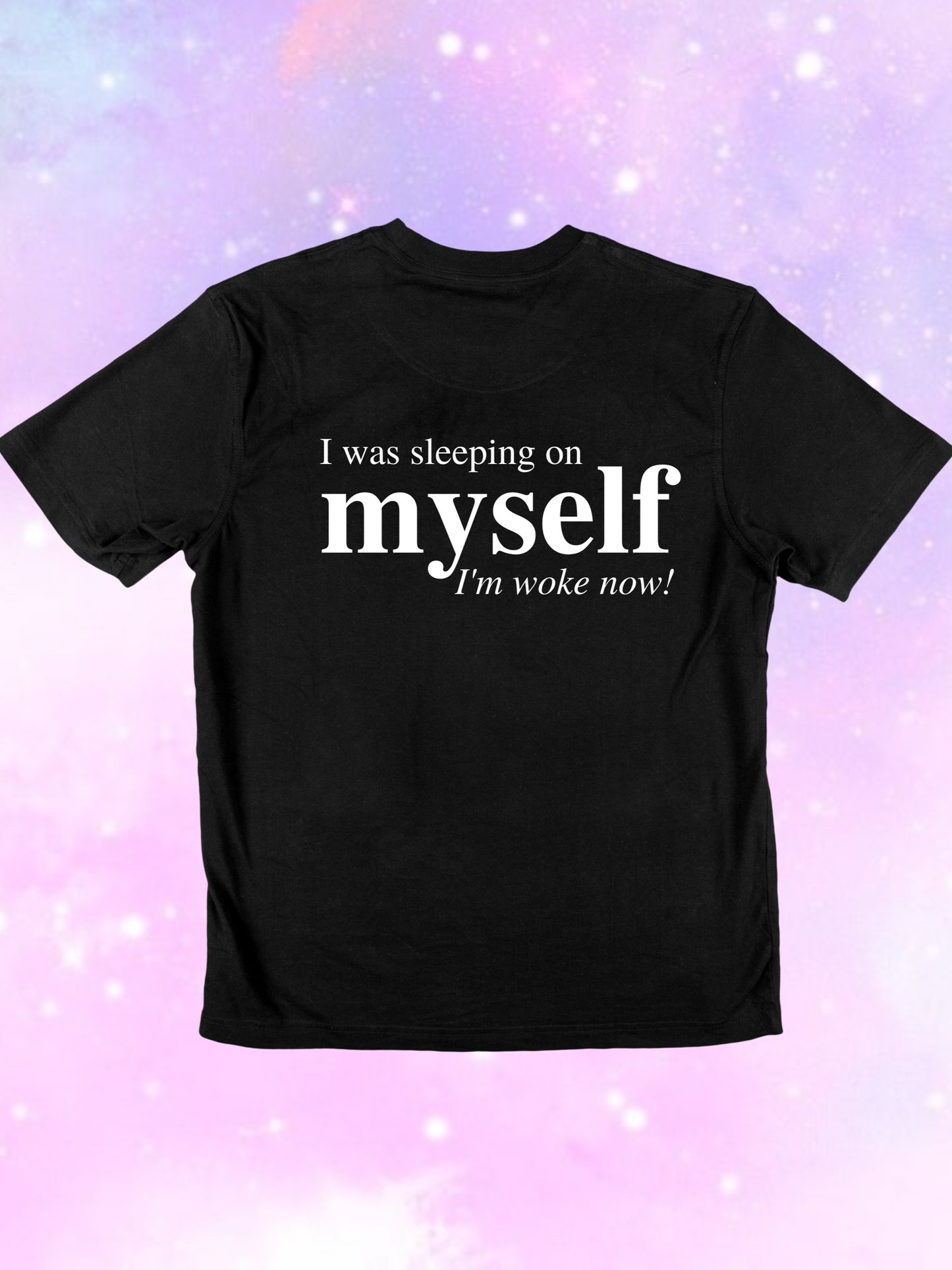 I Was Sleeping On Myself T-Shirt