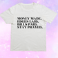 Money Made T-Shirt