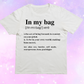 In My Bag Definition T-Shirt