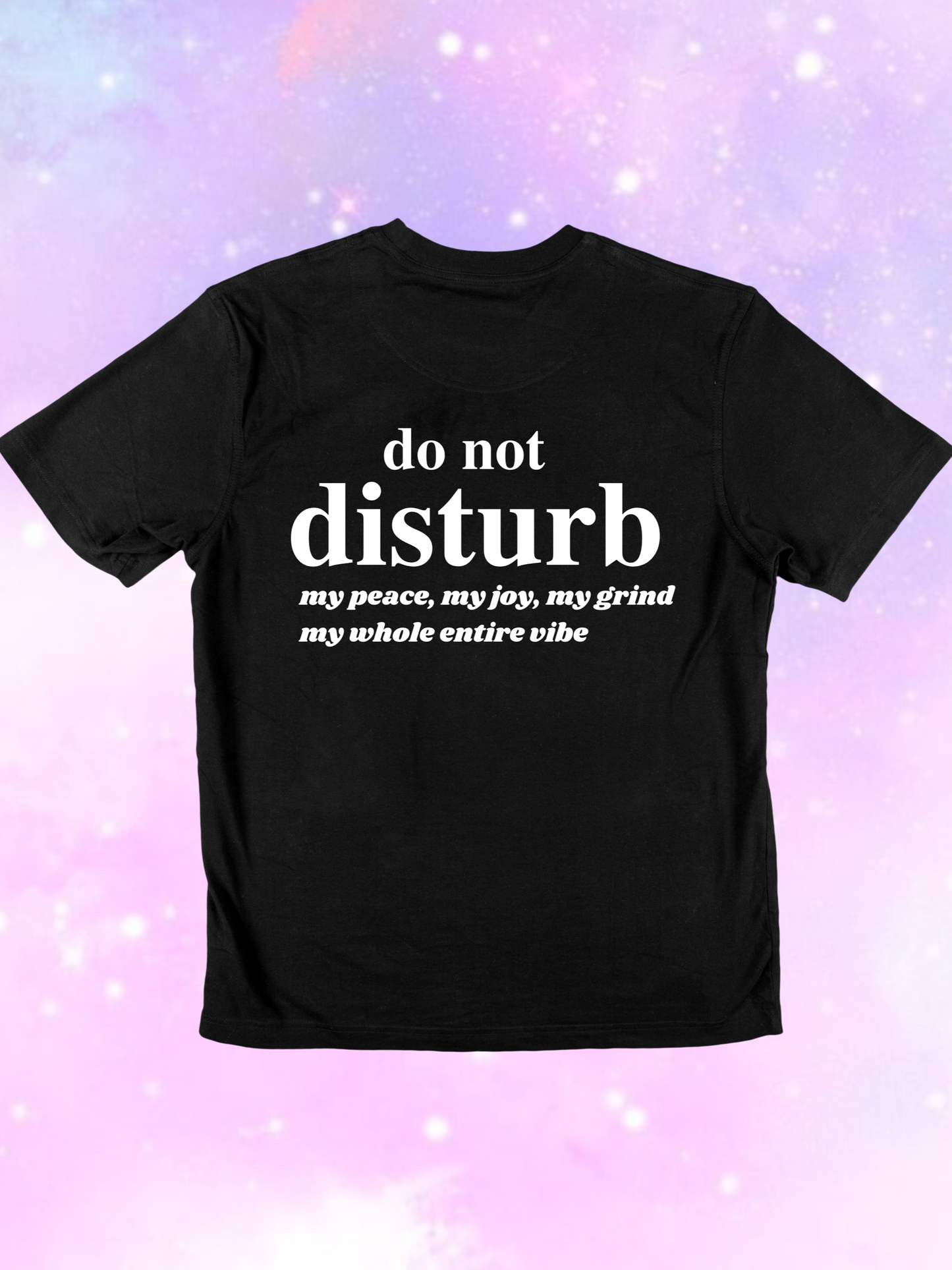 Do Not Disturb T-Shirt